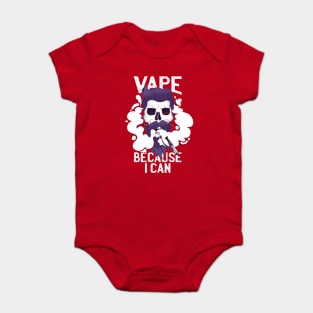 Vape Because I Can Graphic Tee Baby Bodysuit